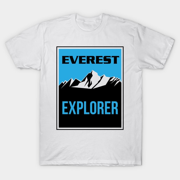 everest explorer T-Shirt by s4rt4